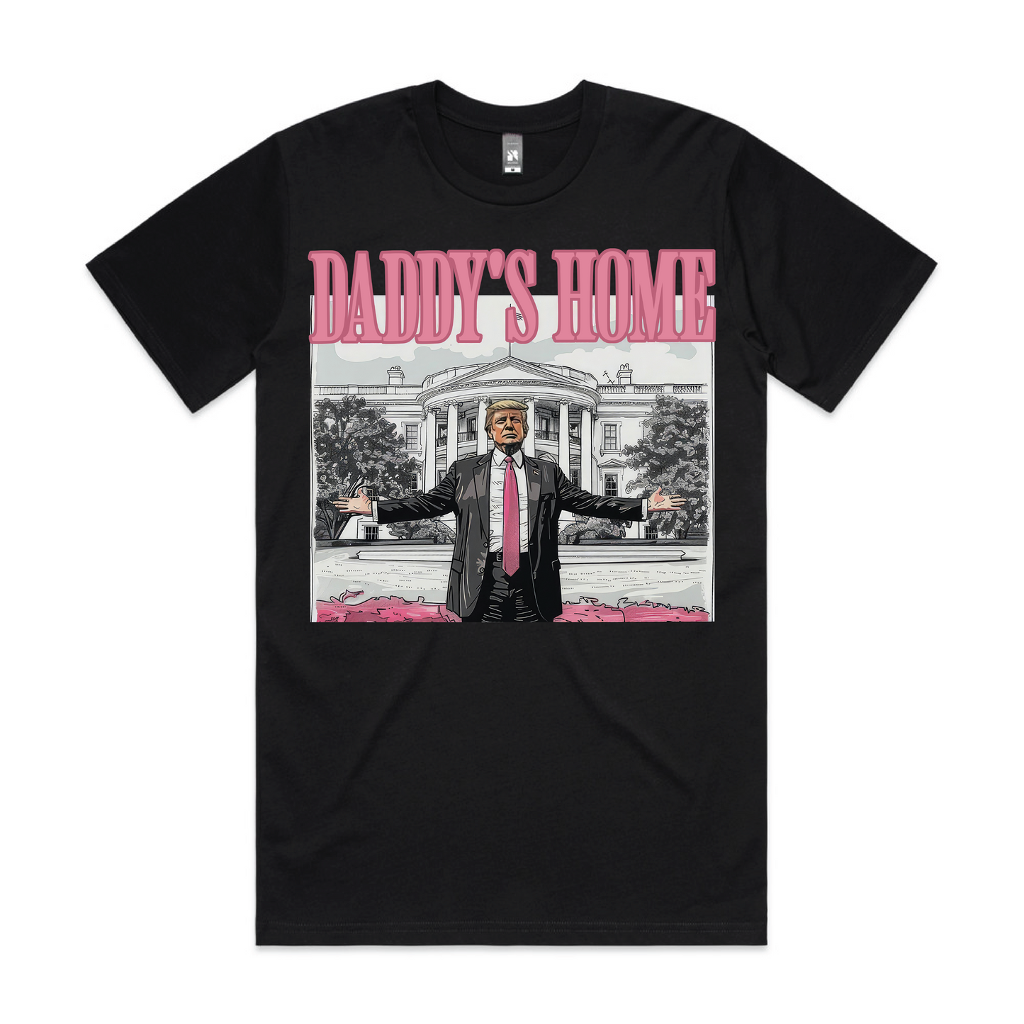 'Daddy's Home' Trump T-Shirt