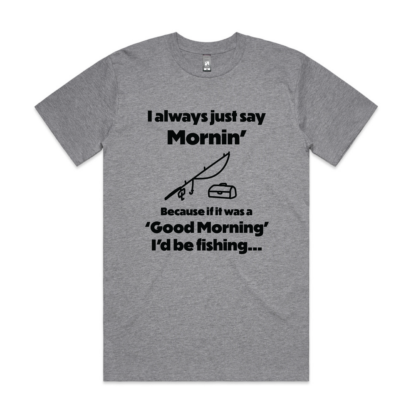 Good Morning, Fishing