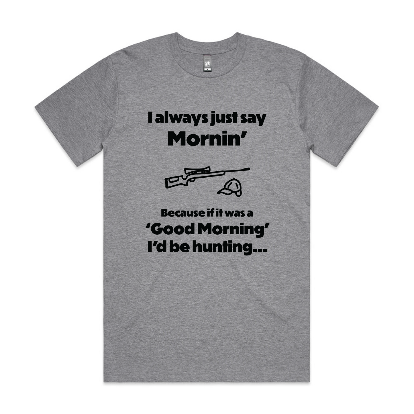 Good Morning, Hunting