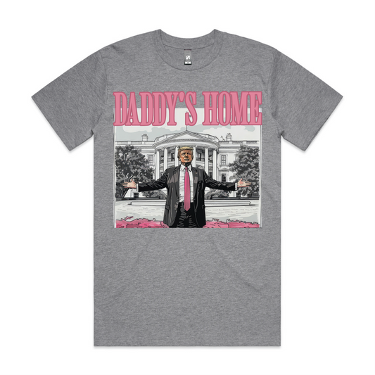 'Daddy's Home' Trump T-Shirt